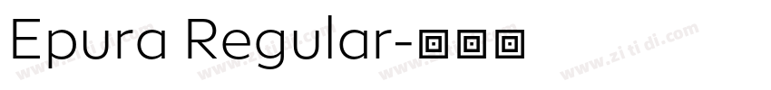 Epura Regular字体转换